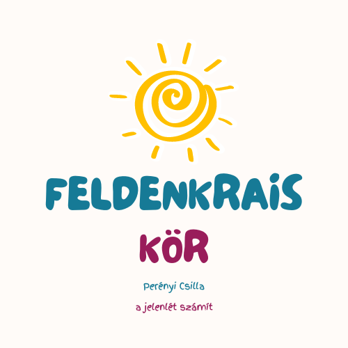 feldenkrais_kör2 Feldenkrais Kör Perényi Csilla közösségi csoportja.