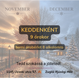 KEDD 9:00 óra - teremben novembertől